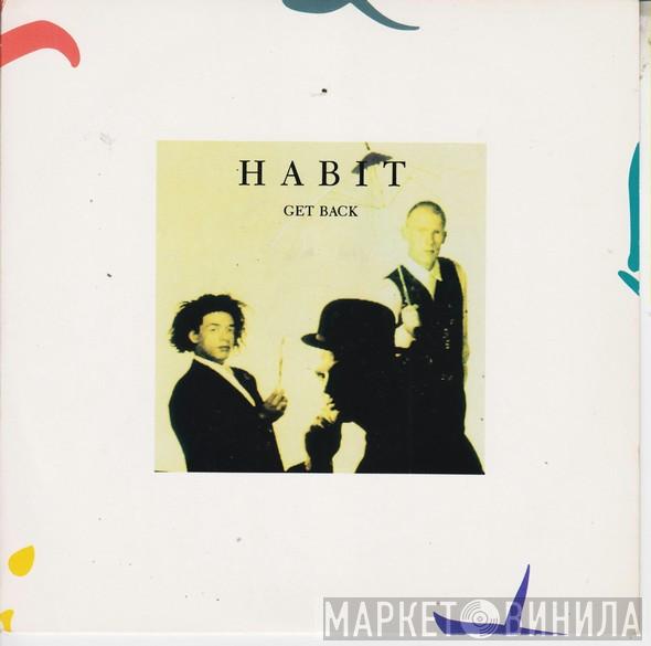 Habit - Get Back
