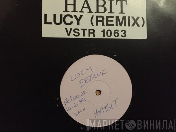 Habit - Lucy (Remix)