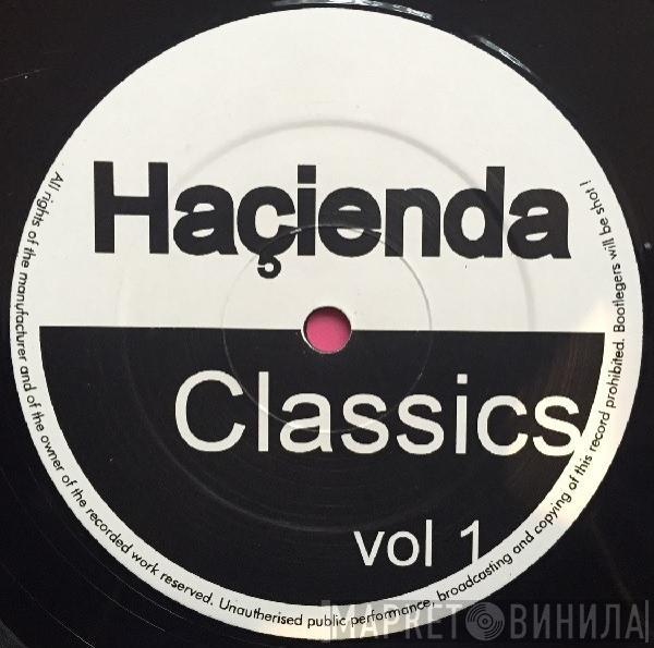  - Hacienda Classics Vol.1