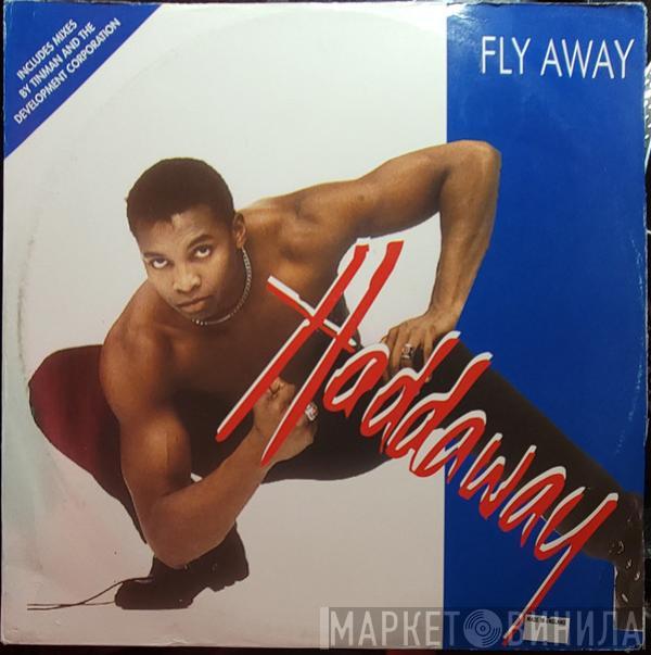 Haddaway - Fly Away