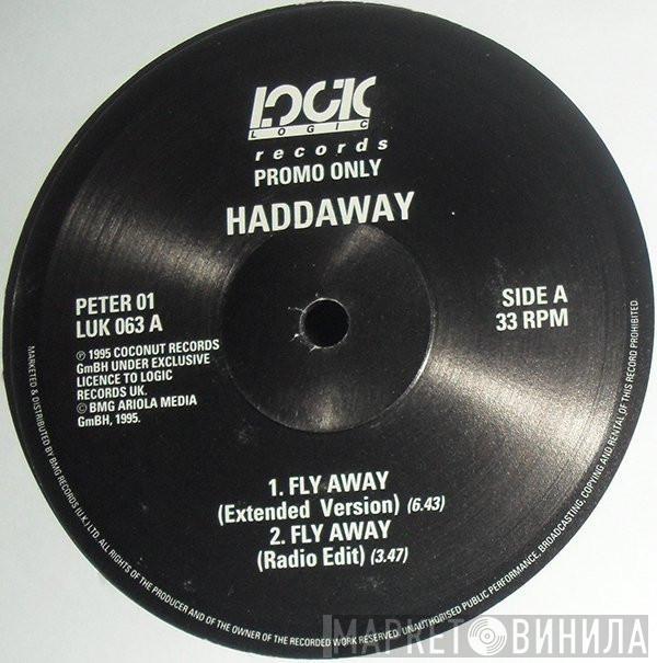 Haddaway - Fly Away