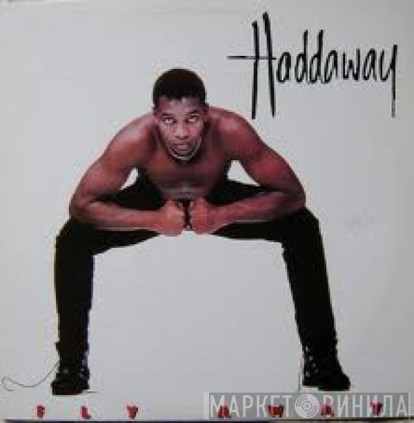  Haddaway  - Fly Away