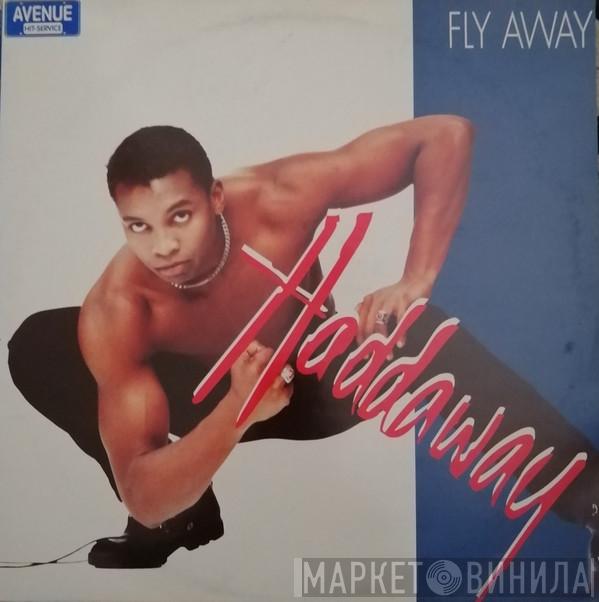 Haddaway - Fly Away