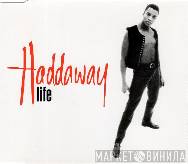  Haddaway  - Life