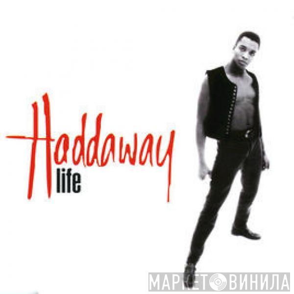  Haddaway  - Life