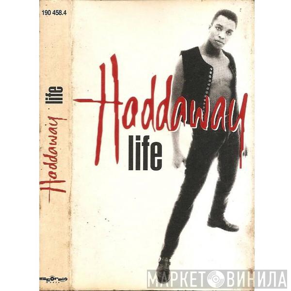  Haddaway  - Life