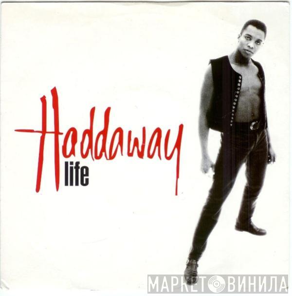  Haddaway  - Life