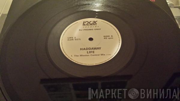  Haddaway  - Life