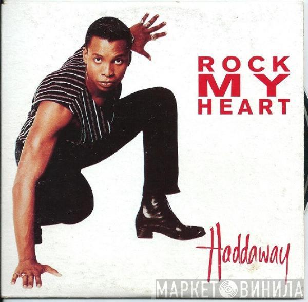  Haddaway  - Rock My Heart