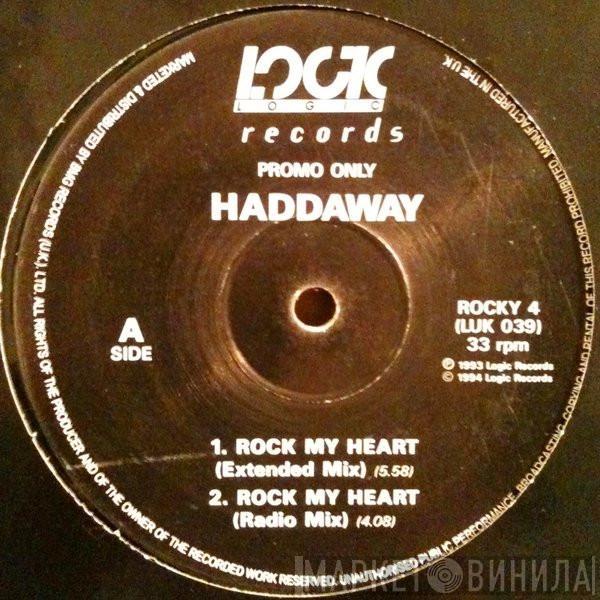 Haddaway - Rock My Heart