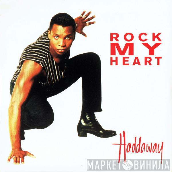 Haddaway - Rock My Heart