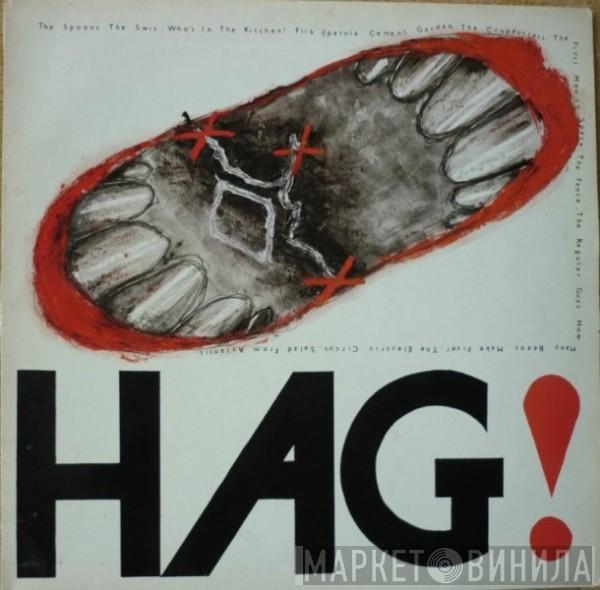  - Hag!