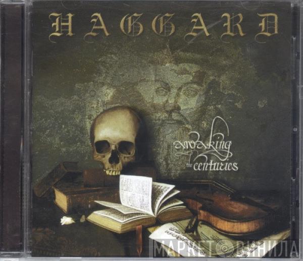 Haggard - Awaking The Centuries