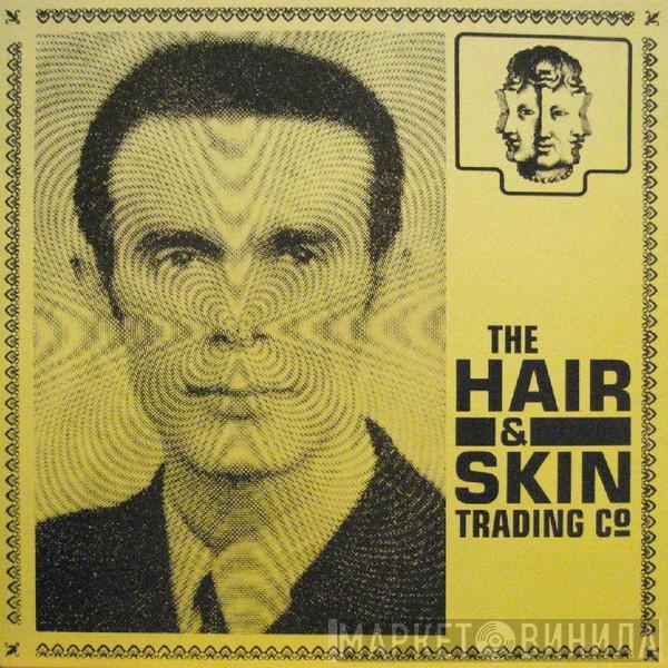 Hair & Skin Trading Company - Ground Zero