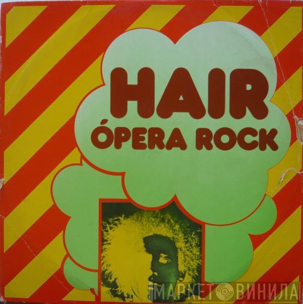  - Hair Ópera Rock