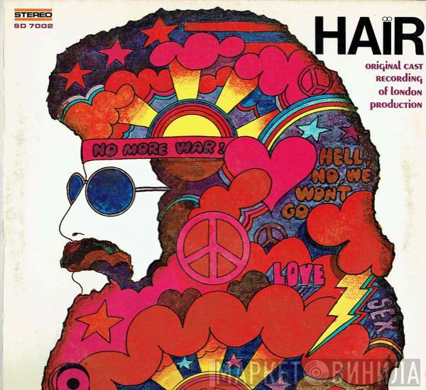  - Hair - Original Cast Recording Of London Production