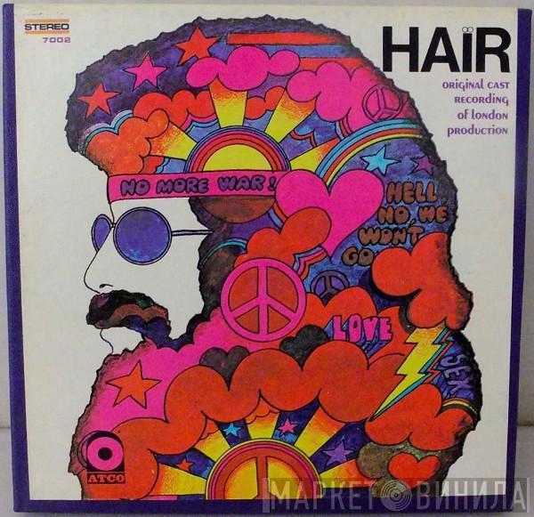  - Hair - Original Cast Recording Of London Production