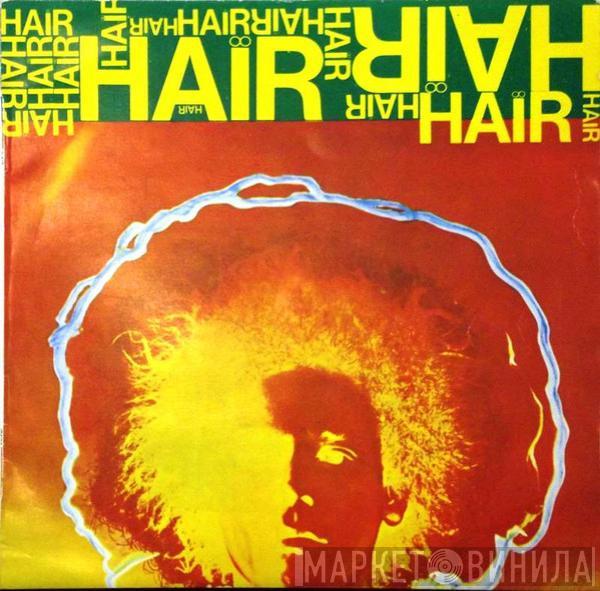  - Hair - Original Cast Recording Of London Production