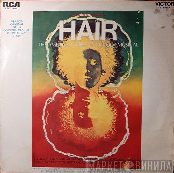  - Hair - The American Tribal Love-Rock Musical = Versión Original De La Comedia Musical De Broadway "Hair"