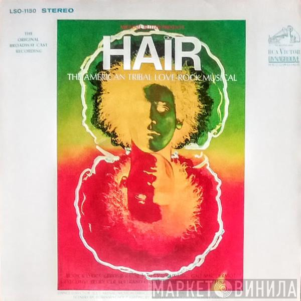  - Hair - The American Tribal Love-Rock Musical (The Original Broadway Cast Recording)