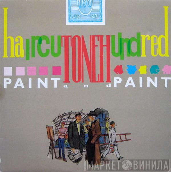 Haircut One Hundred - Paint And Paint
