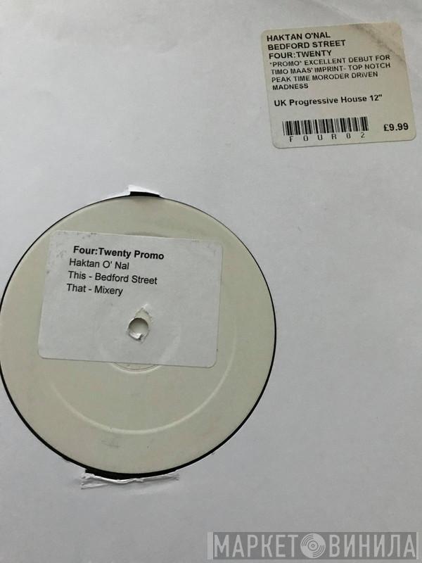 Haktan O'Nal - Bedford Street / Mixery