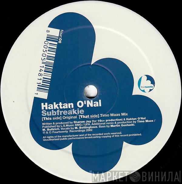 Haktan O'Nal - Subfreakie