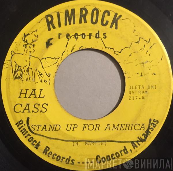 Hal Cass - Stand Up For America / Bricklaying Blues