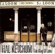 Hal Ketchum - The King Of Love