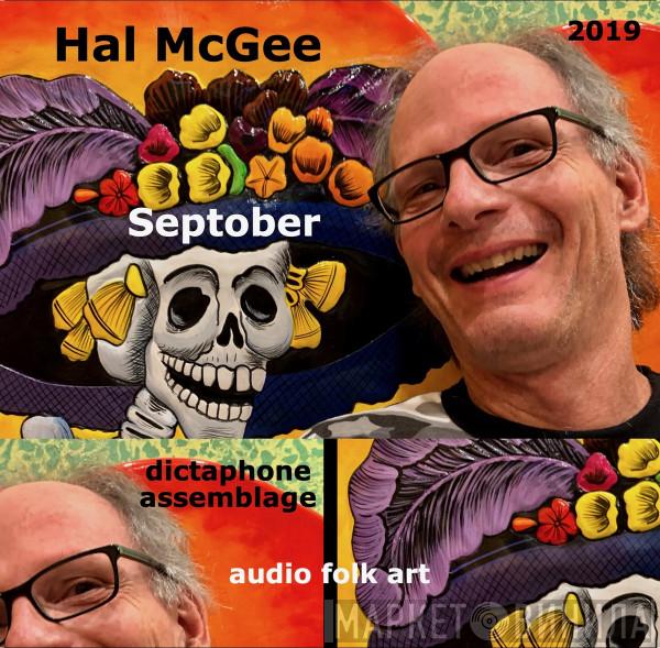  Hal McGee  - Septober