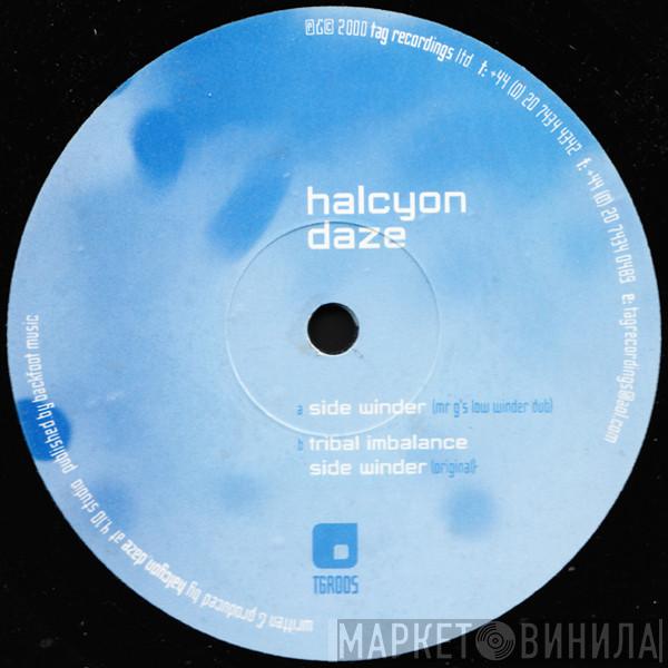  Halcyon Daze  - Sidewinder / Tribal Imbalance