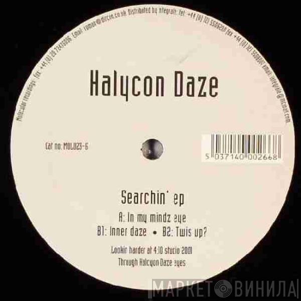 Halcyon Daze - Searchin' EP