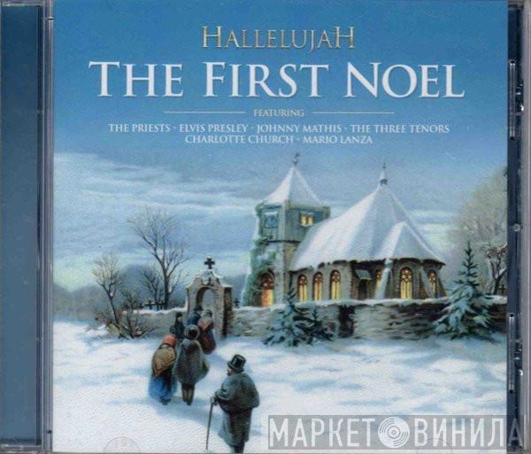  - Hallelujah - The First Noel