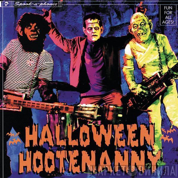  - Halloween Hootenanny