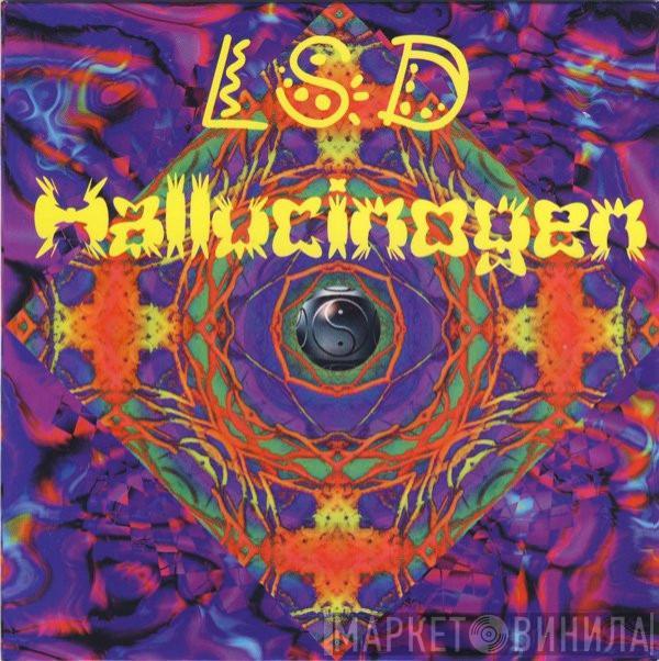  Hallucinogen  - LSD