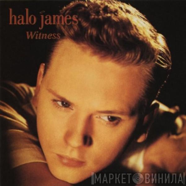 Halo James - Witness