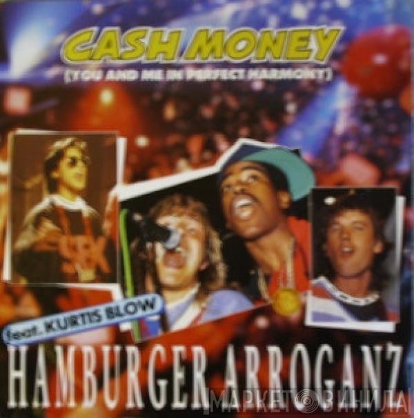 Hamburger Arroganz - Cash Money (You And Me In Perfect Harmony)