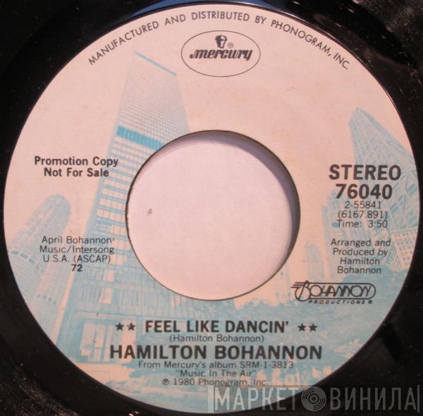 Hamilton Bohannon - Feel Like Dancin'