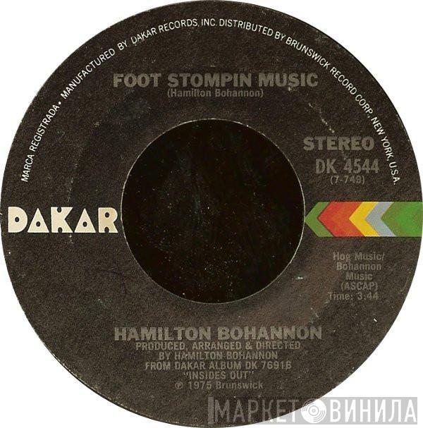 Hamilton Bohannon - Foot Stompin Music / Dance With Your Parno