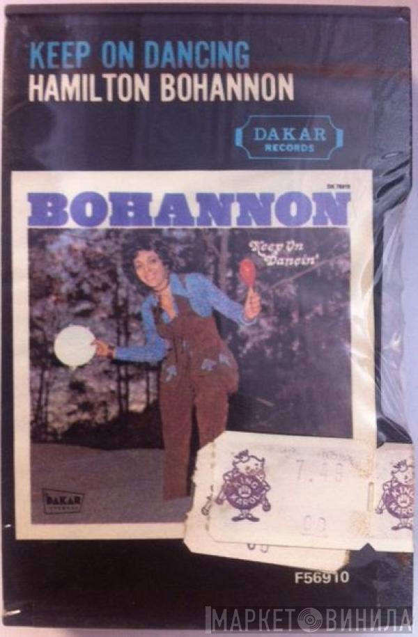 Hamilton Bohannon  - Keep On Dancin'
