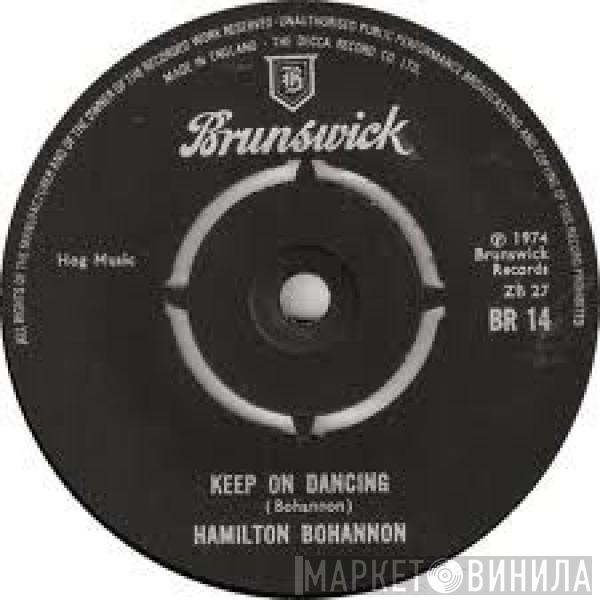 Hamilton Bohannon - Keep On Dancing