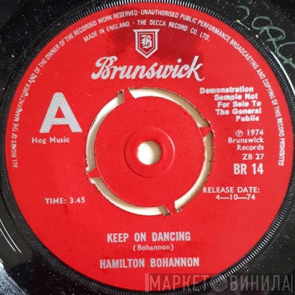 Hamilton Bohannon - Keep On Dancing