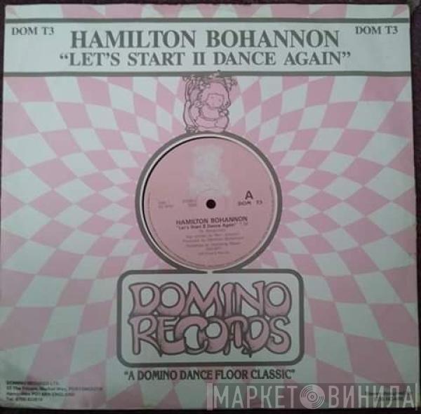  Hamilton Bohannon  - Let's Start II Dance Again