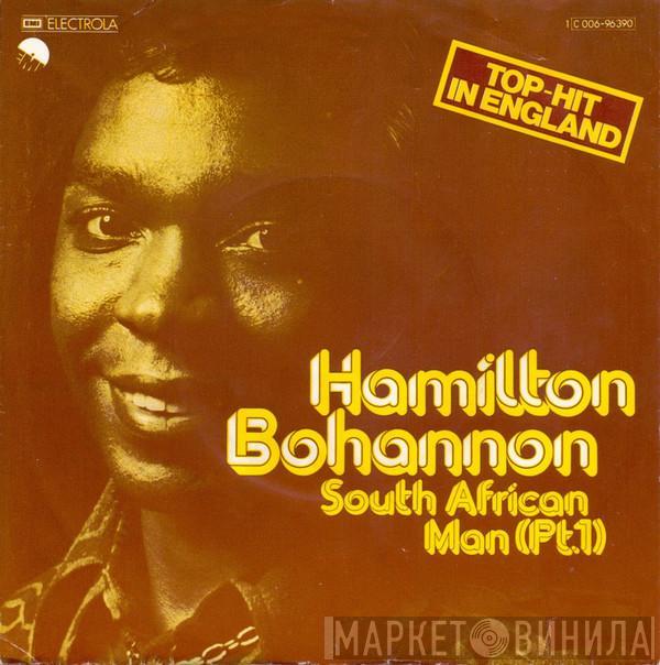 Hamilton Bohannon - South African Man (Pt. 1)