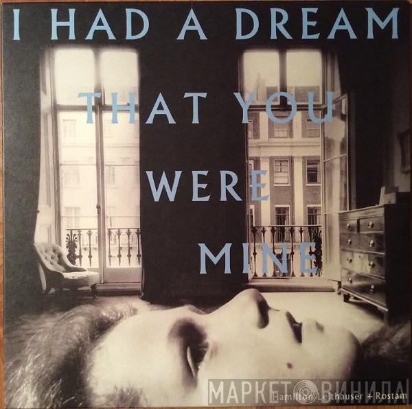 Hamilton Leithauser, Rostam - I Had A Dream That You Were Mine