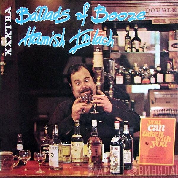 Hamish Imlach - Ballads Of Booze