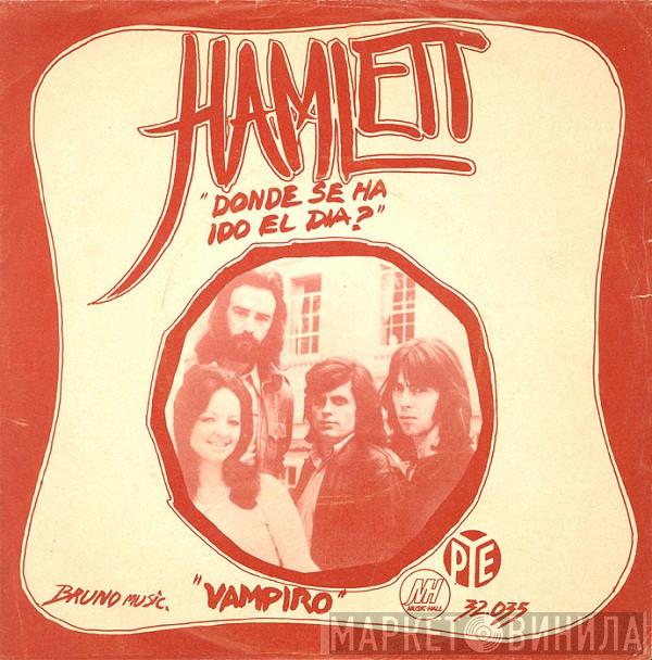 Hamlett - Donde Se Ha Ido El Dia?  / Vampiro
