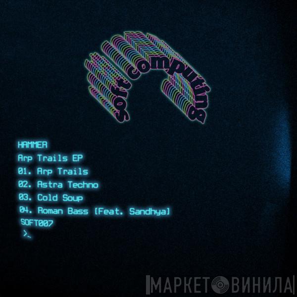 Hammer - Arp Trails EP