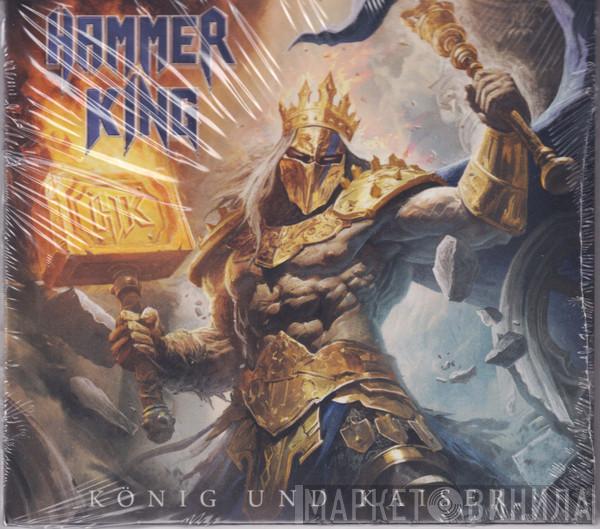 Hammer King - König Und Kaiser