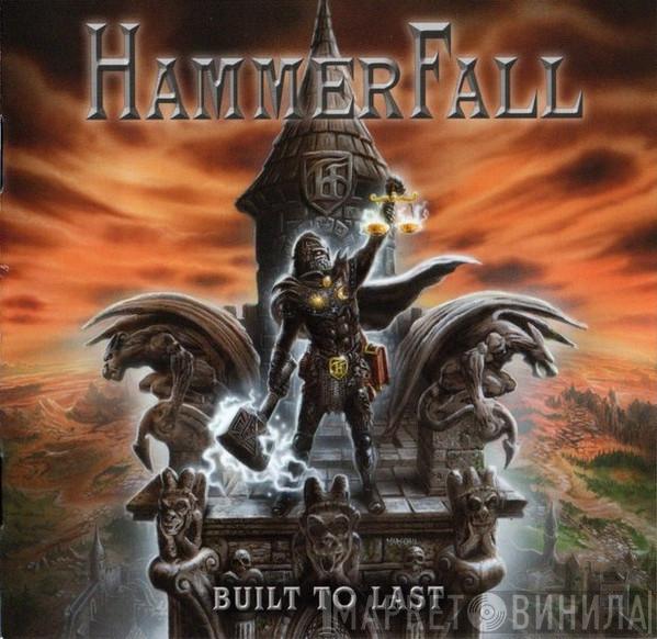 HammerFall - Built To Last